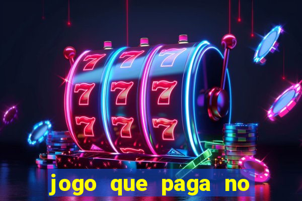 jogo que paga no pix sem depositar nada